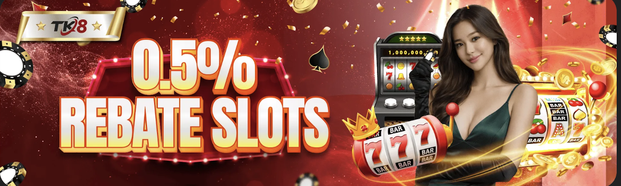 0.5% REBATE SLOTS